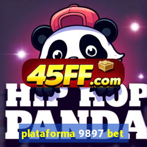 plataforma 9897 bet